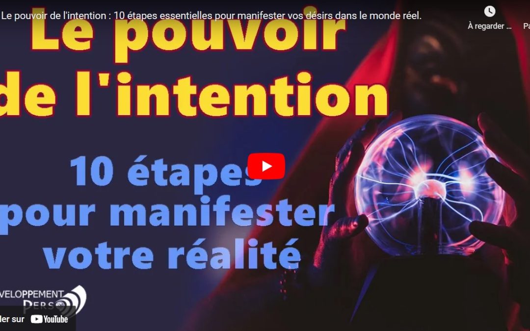 « Le pouvoir de l&rsquo;intention »